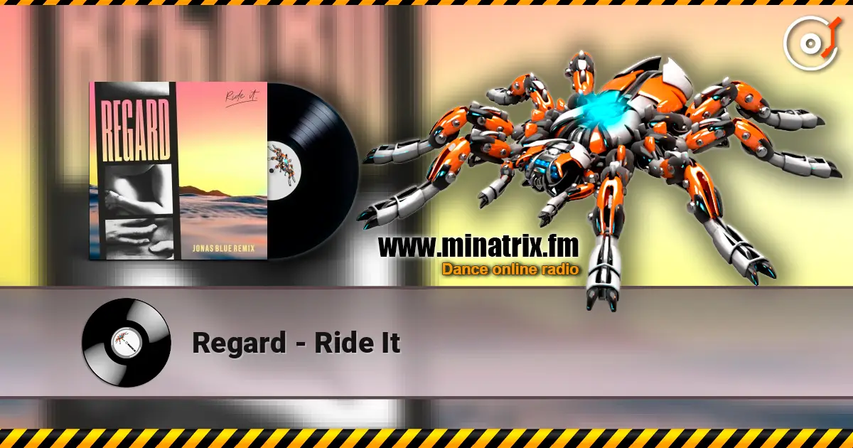 Regard - Ride It 高品质在线收听 | Minatrix.FM