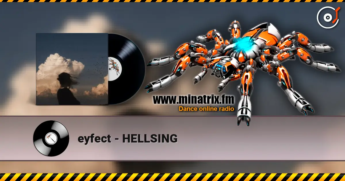 eyfect - HELLSING 高品质在线收听 | Minatrix.FM