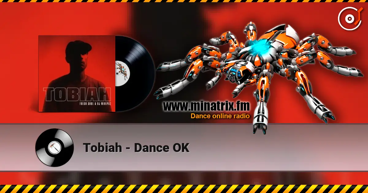 Tobiah - Dance OK 高品质在线收听 | Minatrix.FM