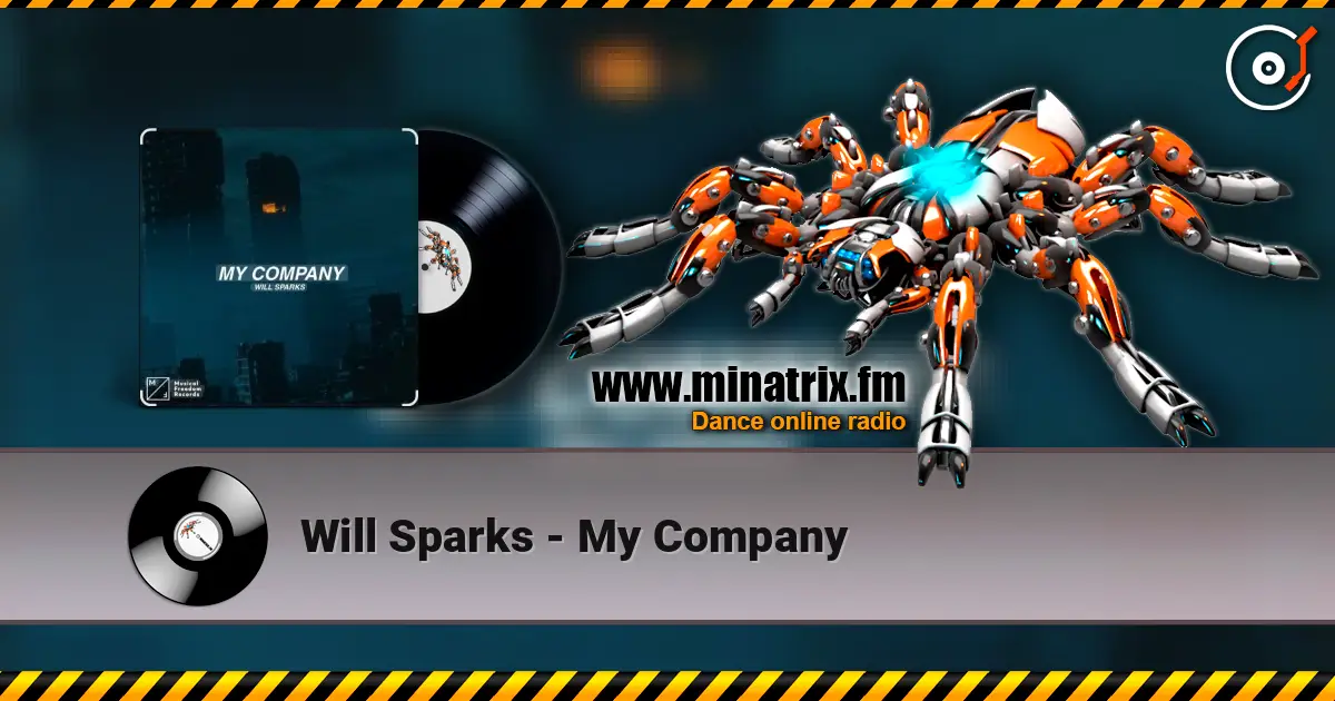 Will Sparks - My Company 高品质在线收听 | Minatrix.FM