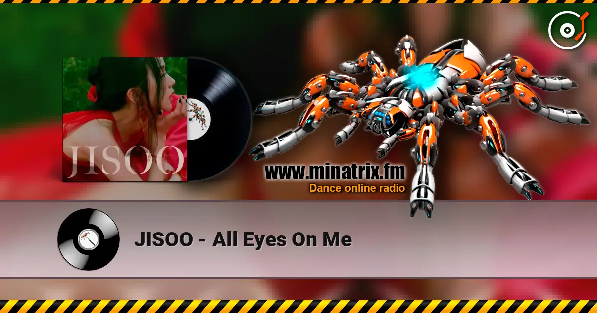 JISOO - All Eyes On Me 高品质在线收听 | Minatrix.FM