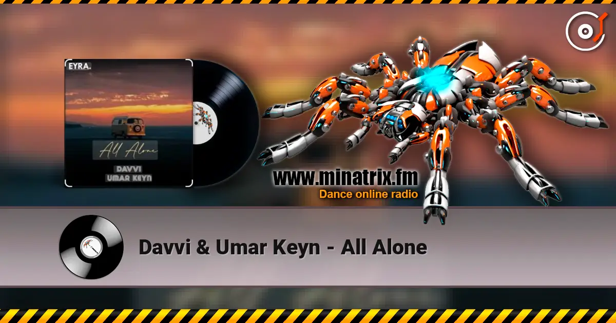 Davvi & Umar Keyn - All Alone 高品质在线收听 | Minatrix.FM