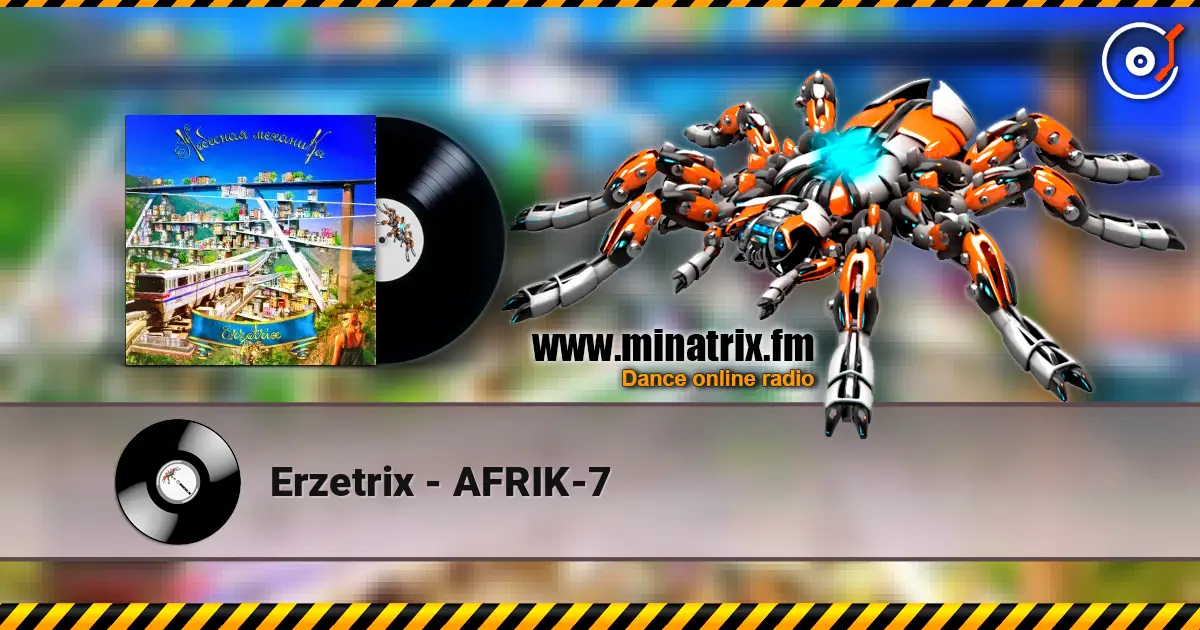 Erzetrix - AFRIK-7 高品质在线收听 | Minatrix.FM