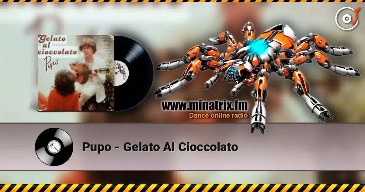 Pupo - Gelato Al Cioccolato 高品质在线收听 | Minatrix.FM