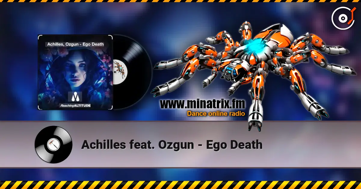 Achilles feat. Ozgun - Ego Death 高品质在线收听 | Minatrix.FM