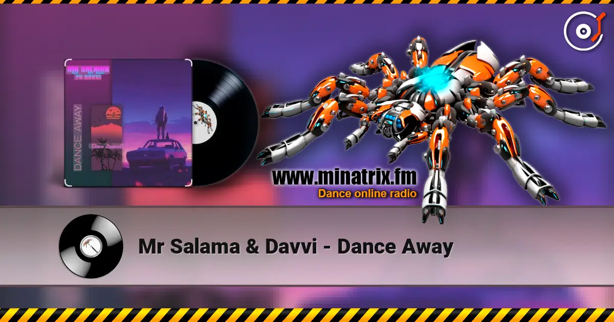 Mr Salama & Davvi - Dance Away 高品质在线收听 | Minatrix.FM