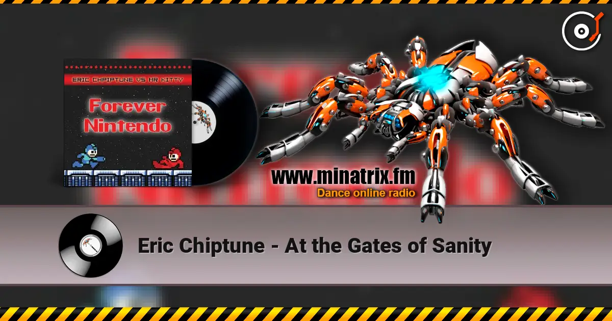 Eric Chiptune - At the Gates of Sanity слухати онлайн у високій якості | Minatrix.FM