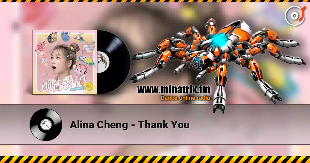 Alina Cheng - Thank You 高品质在线收听 | Minatrix.FM