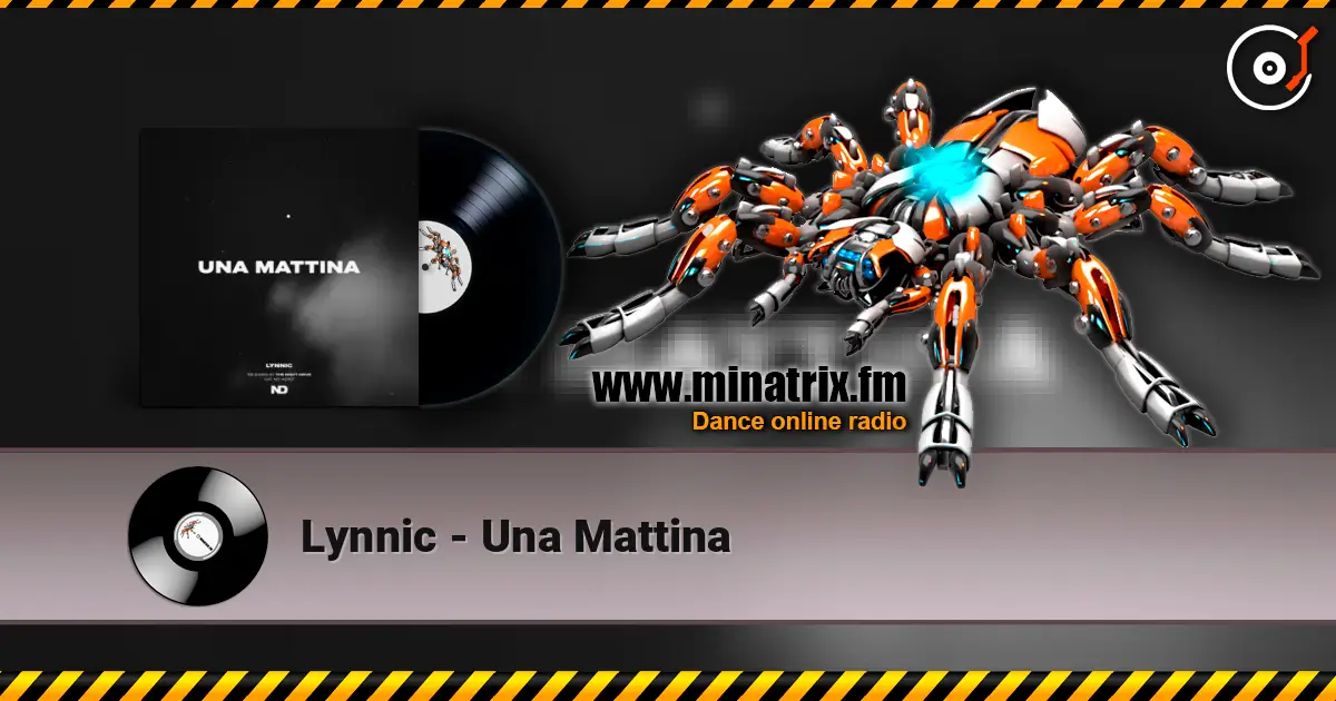 Lynnic - Una Mattina 高品质在线收听 | Minatrix.FM