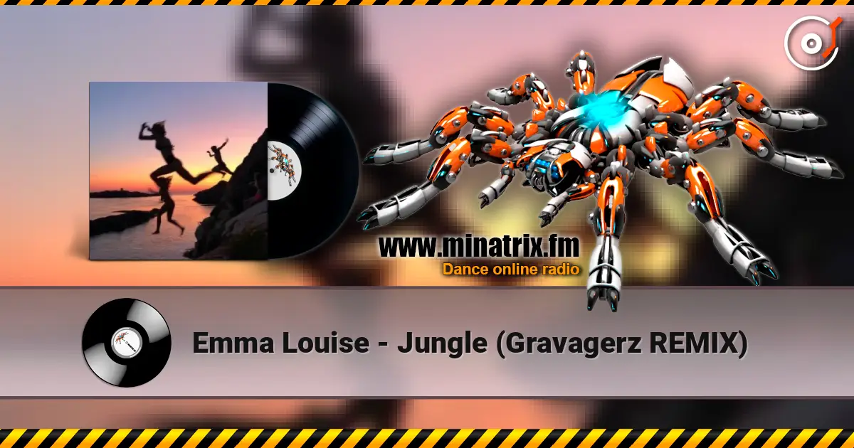 Emma Louise - Jungle (Gravagerz REMIX) 高品质在线收听 | Minatrix.FM