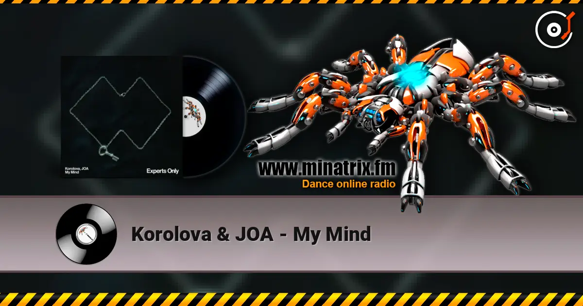 Korolova & JOA - My Mind 高品质在线收听 | Minatrix.FM