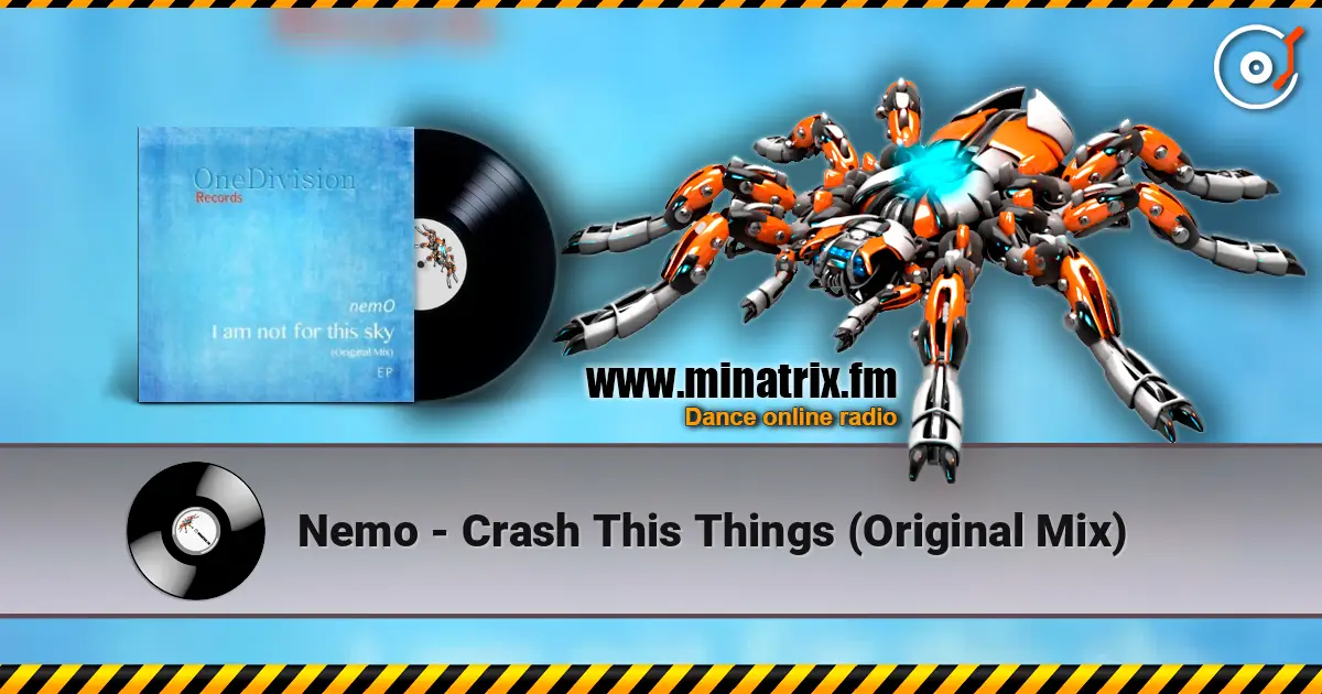 Nemo - Crash This Things (Original Mix) 高品质在线收听 | Minatrix.FM