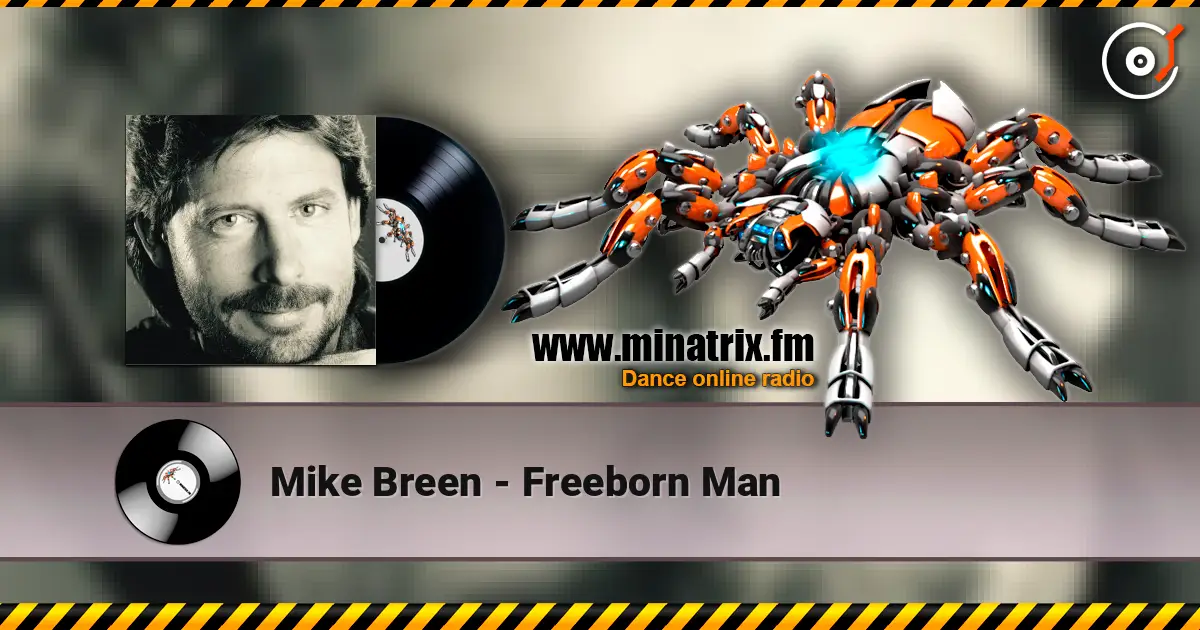 Mike Breen - Freeborn Man слухати онлайн у високій якості | Minatrix.FM