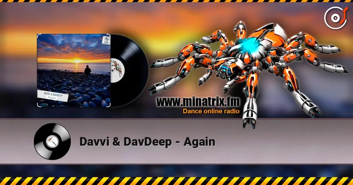 Davvi & DavDeep - Again 高品质在线收听 | Minatrix.FM