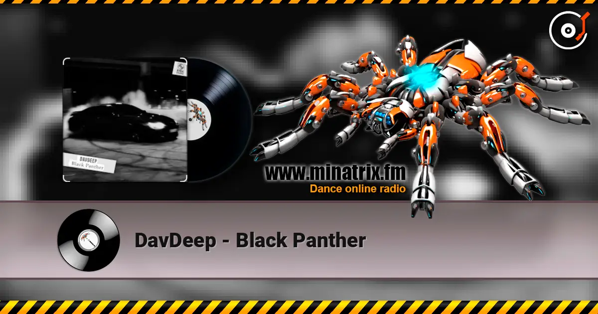 DavDeep - Black Panther 高品质在线收听 | Minatrix.FM