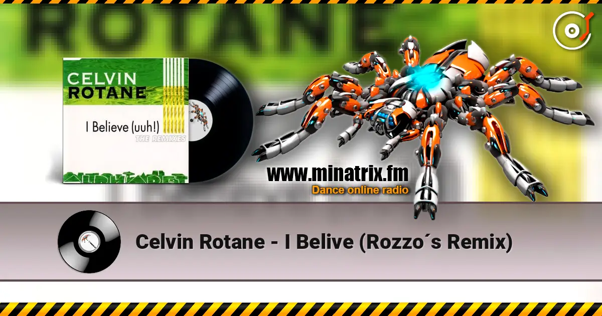 Celvin Rotane - I Belive (Rozzo´s Remix) listen online in high quality | Minatrix.FM