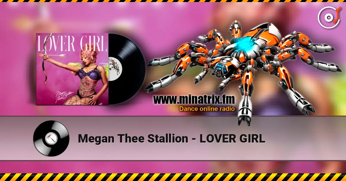Megan Thee Stallion - LOVER GIRL 高品质在线收听 | Minatrix.FM