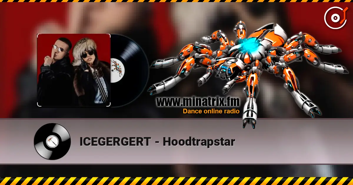 ICEGERGERT - Hoodtrapstar 高品质在线收听 | Minatrix.FM