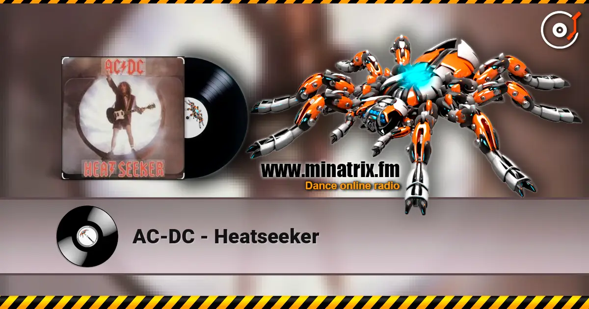 AC-DC - Heatseeker 高品质在线收听 | Minatrix.FM