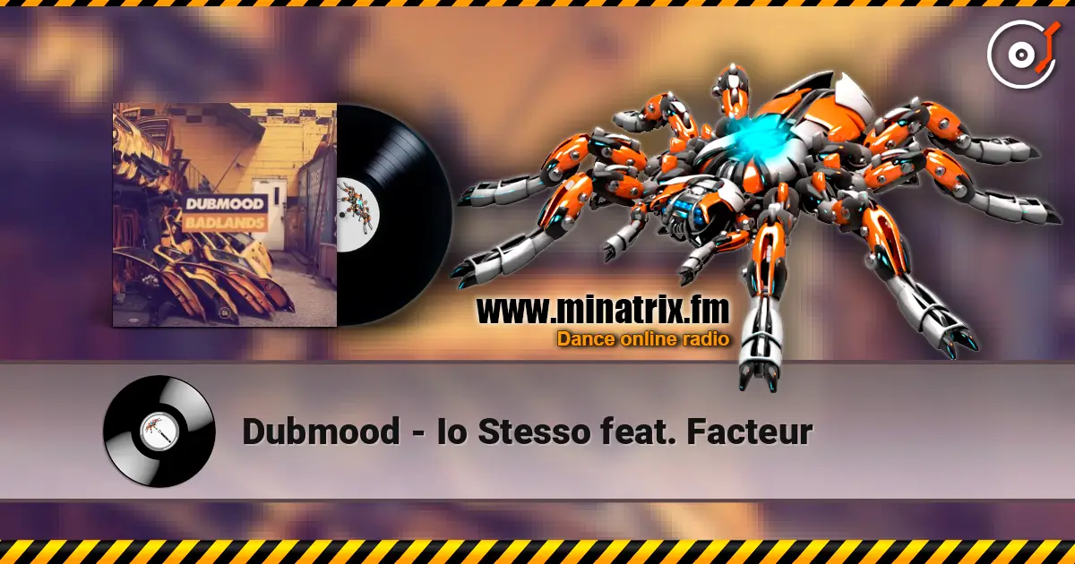 Dubmood - Io Stesso feat. Facteur 高品质在线收听 | Minatrix.FM