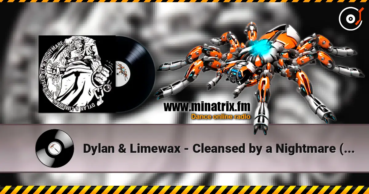 Dylan & Limewax - Cleansed by a Nightmare (Neuralnoise VIP) 高品质在线收听 | Minatrix.FM