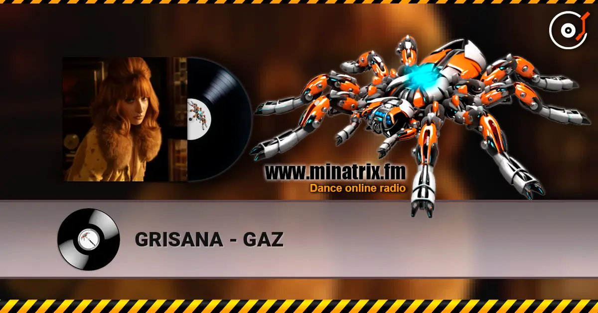 GRISANA - GAZ 高品质在线收听 | Minatrix.FM