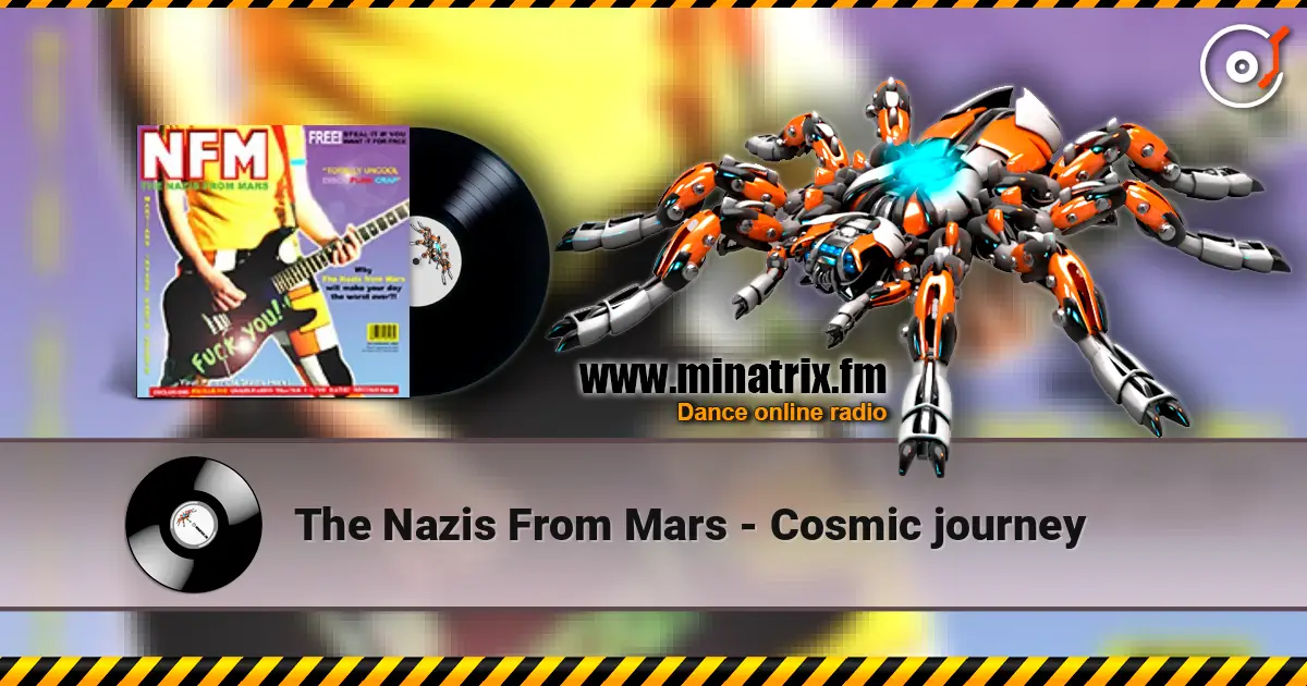 The Nazis From Mars - Cosmic journey 高品质在线收听 | Minatrix.FM