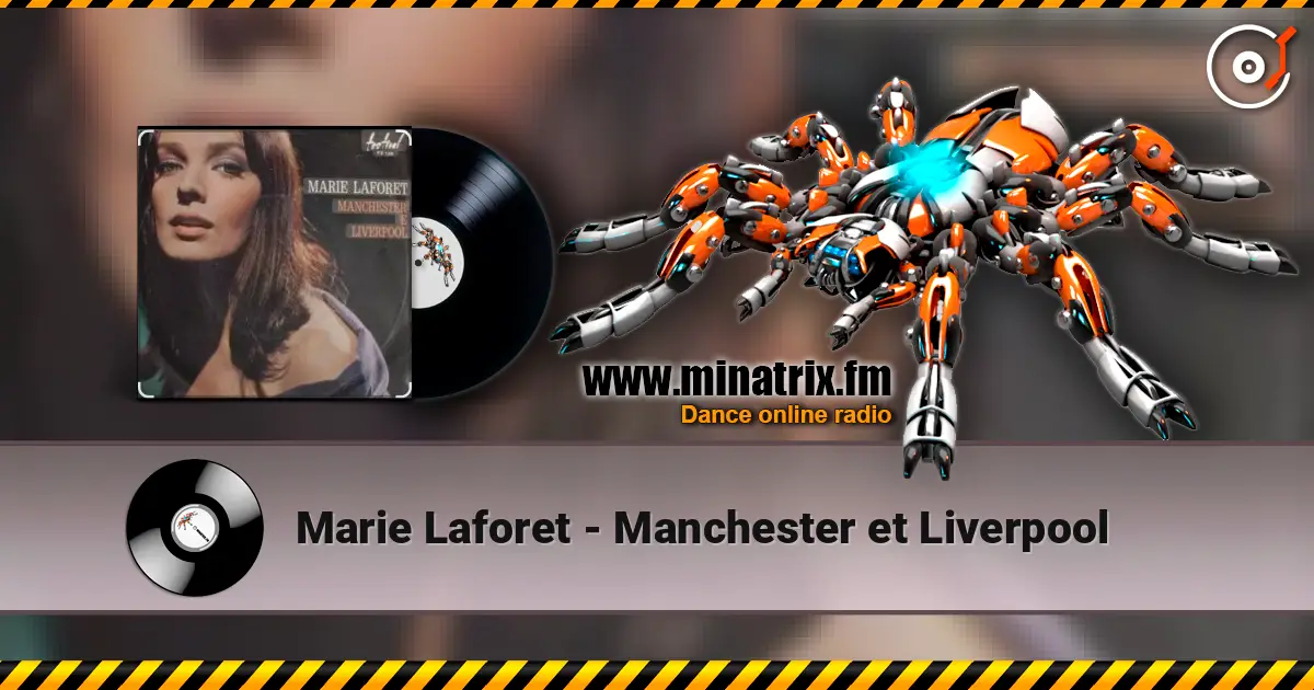 Marie Laforet - Manchester et Liverpool 高品质在线收听 | Minatrix.FM