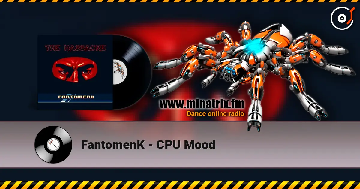 FantomenK - CPU Mood слухати онлайн у високій якості | Minatrix.FM