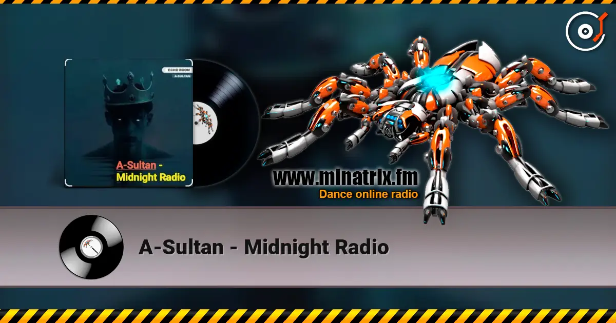A-Sultan - Midnight Radio 高品质在线收听 | Minatrix.FM