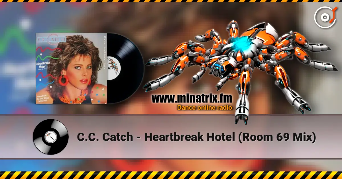 C.C. Catch - Heartbreak Hotel (Room 69 Mix) 高品质在线收听 | Minatrix.FM