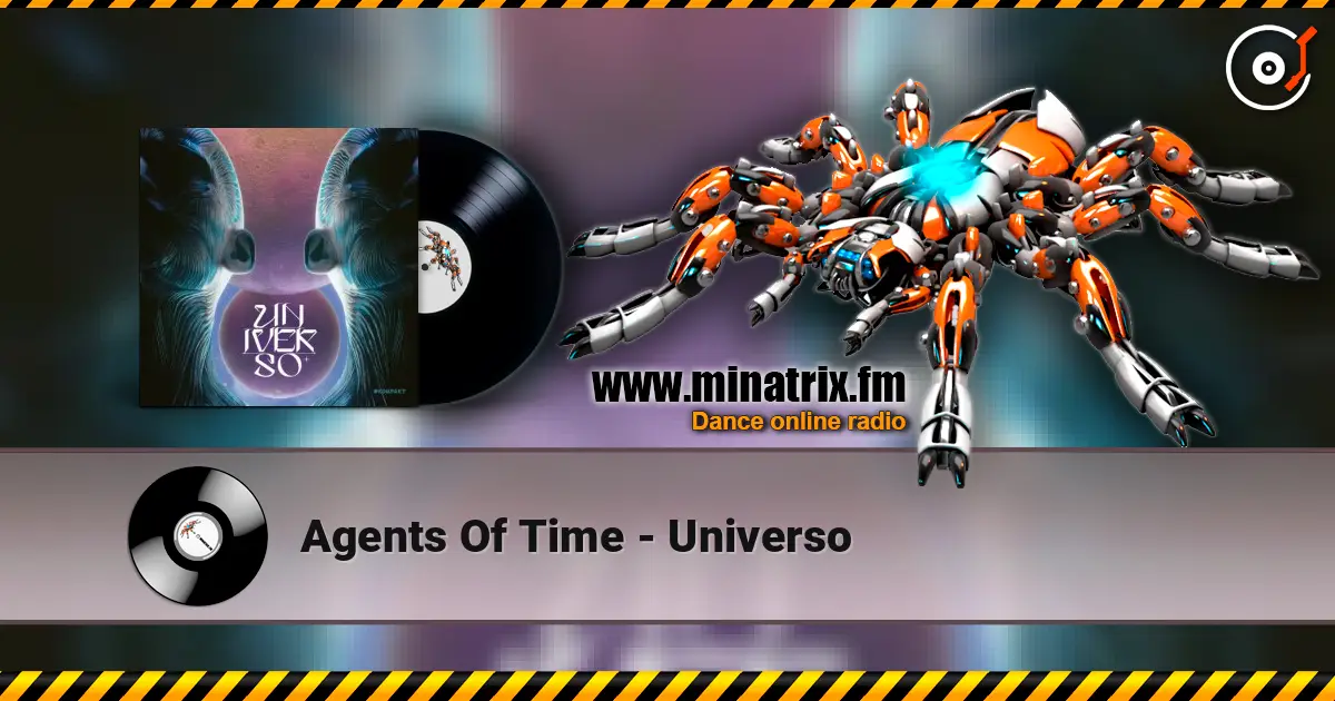 Agents Of Time - Universo 高品质在线收听 | Minatrix.FM
