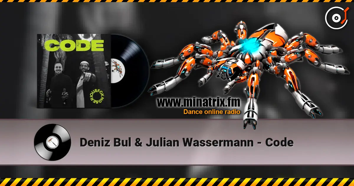 Deniz Bul & Julian Wassermann - Code listen online in high quality | Minatrix.FM