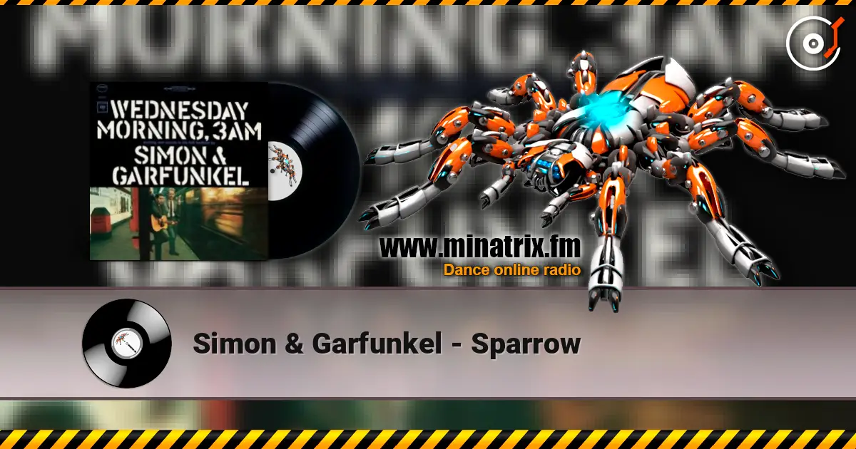 Simon & Garfunkel - Sparrow 高品质在线收听 | Minatrix.FM
