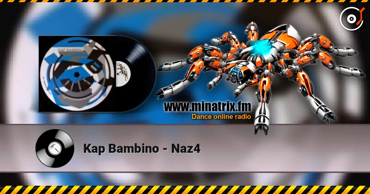 Kap Bambino - Naz4 слухати онлайн у високій якості | Minatrix.FM