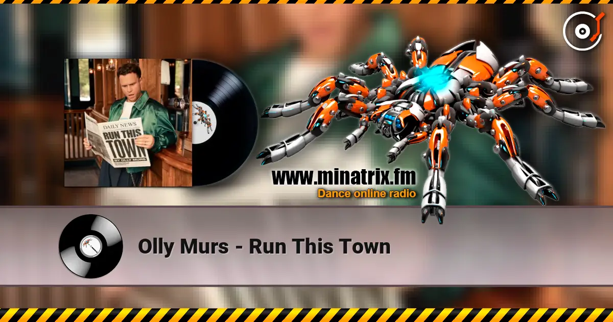 Olly Murs - Run This Town 高品质在线收听 | Minatrix.FM