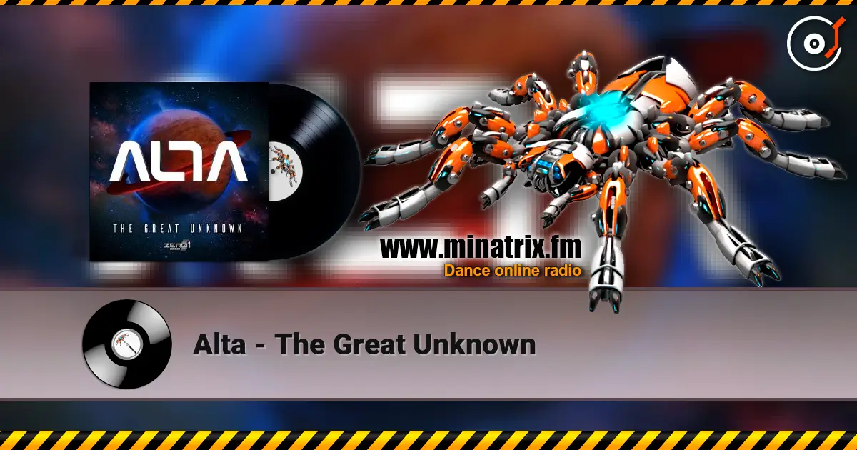 Alta - The Great Unknown 高品质在线收听 | Minatrix.FM