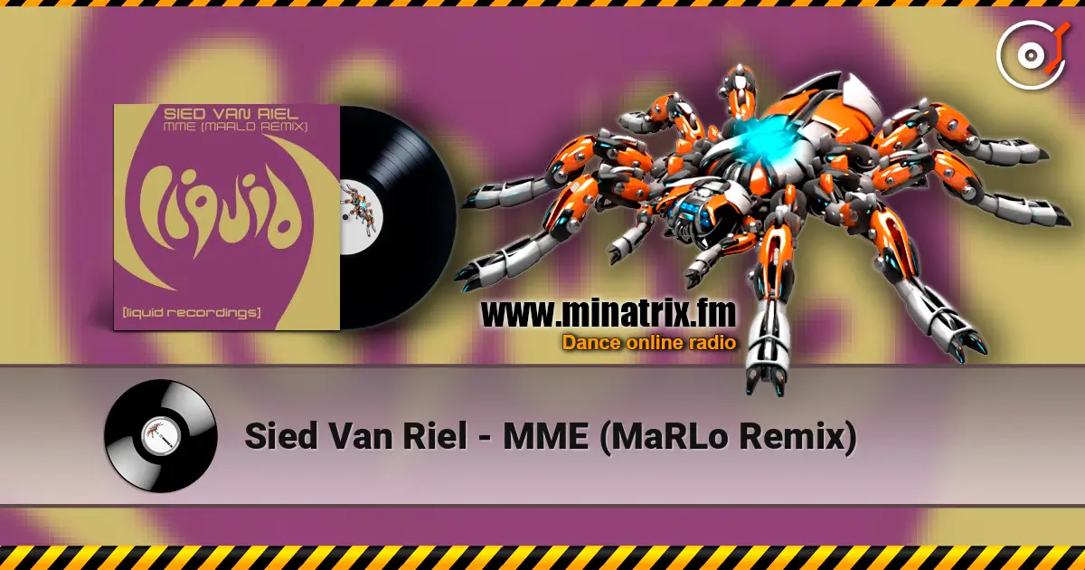 Sied Van Riel - MME (MaRLo Remix) 高品质在线收听 | Minatrix.FM