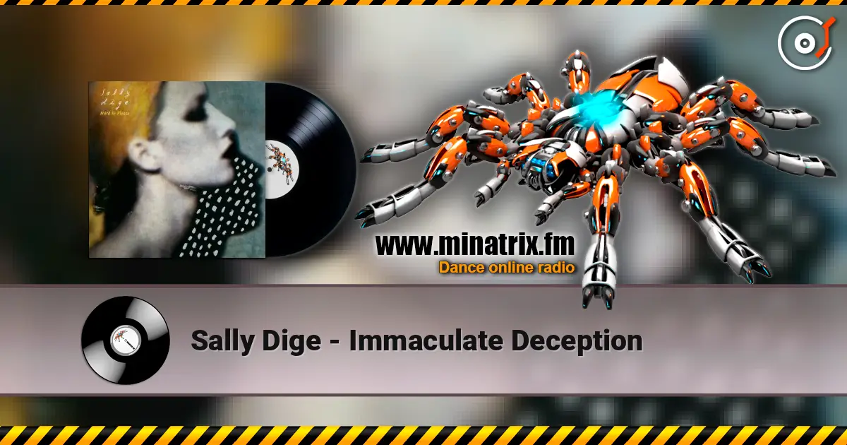 Sally Dige - Immaculate Deception 高品质在线收听 | Minatrix.FM