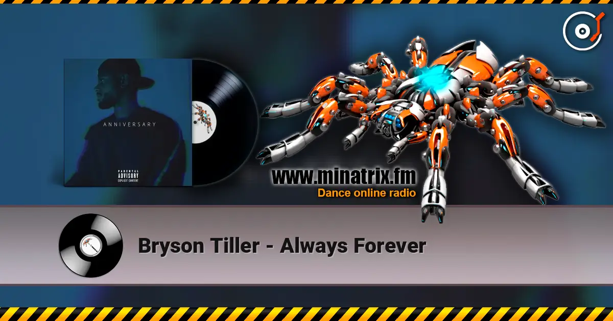 Bryson Tiller - Always Forever 高品质在线收听 | Minatrix.FM