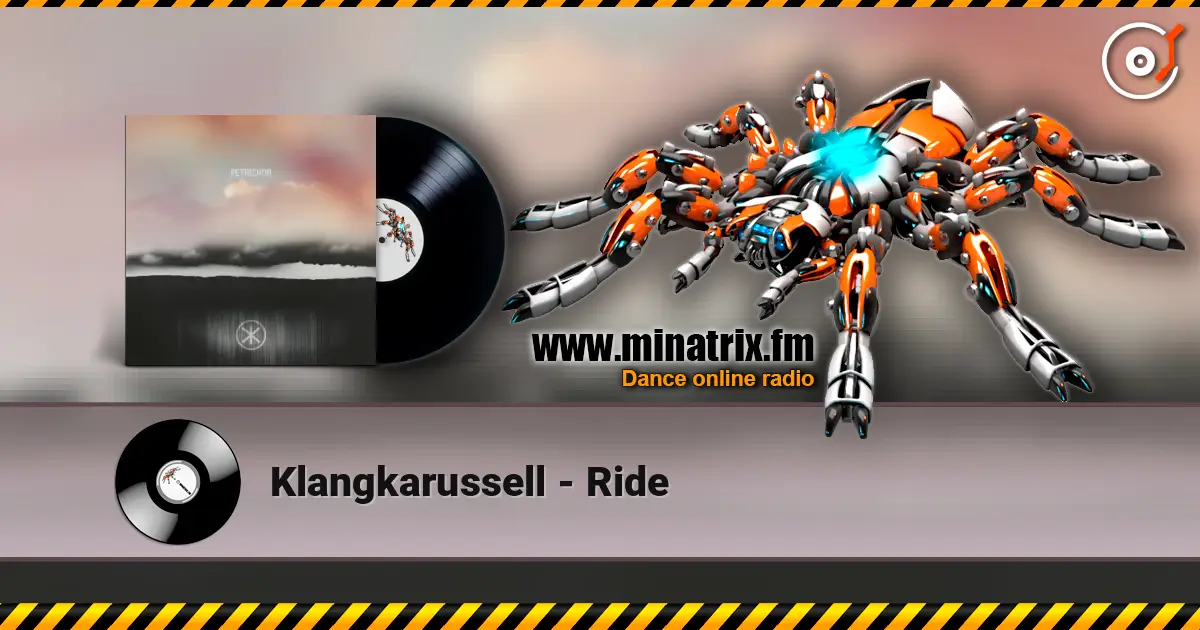 Klangkarussell - Ride 高品质在线收听 | Minatrix.FM