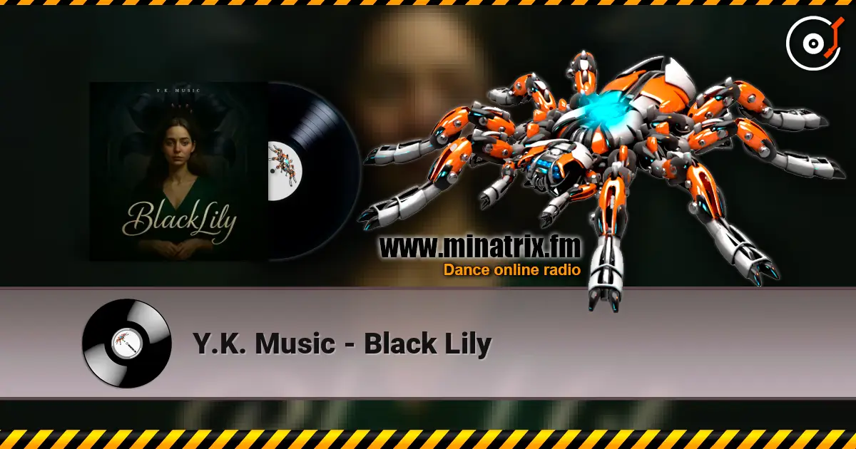 Y.K. Music - Black Lily 高品质在线收听 | Minatrix.FM
