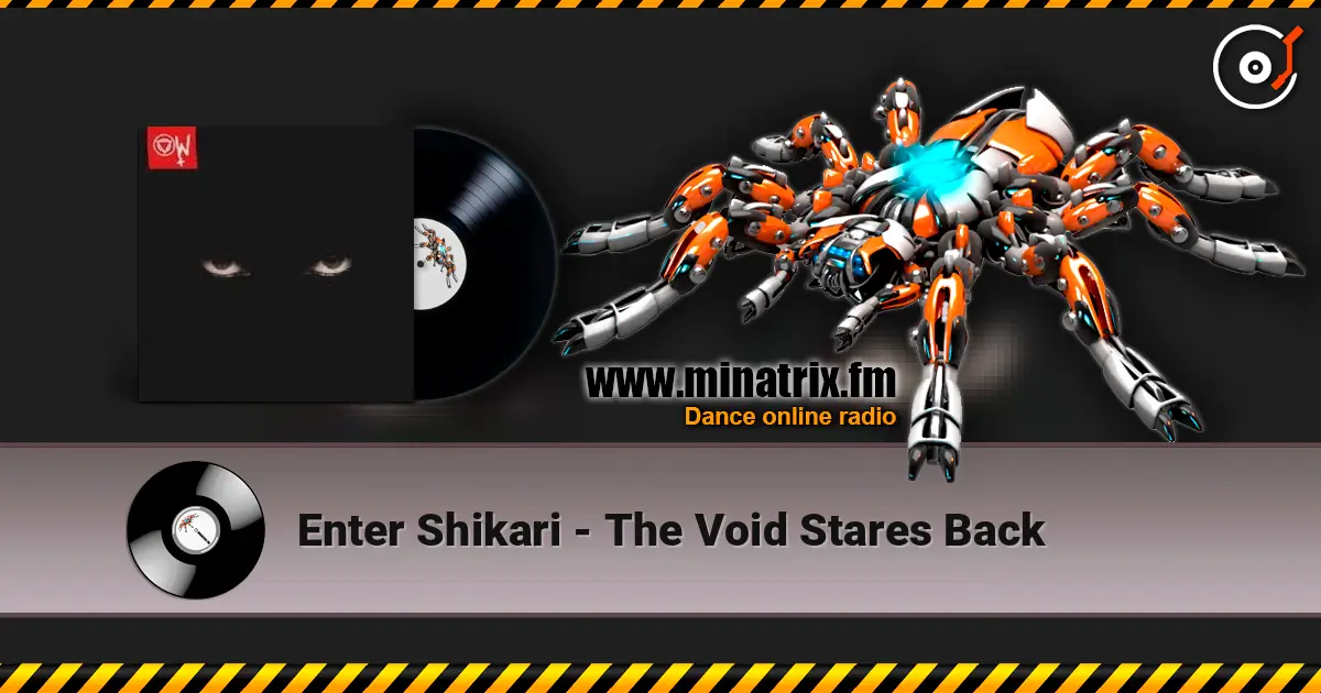 Enter Shikari - The Void Stares Back 高品质在线收听 | Minatrix.FM
