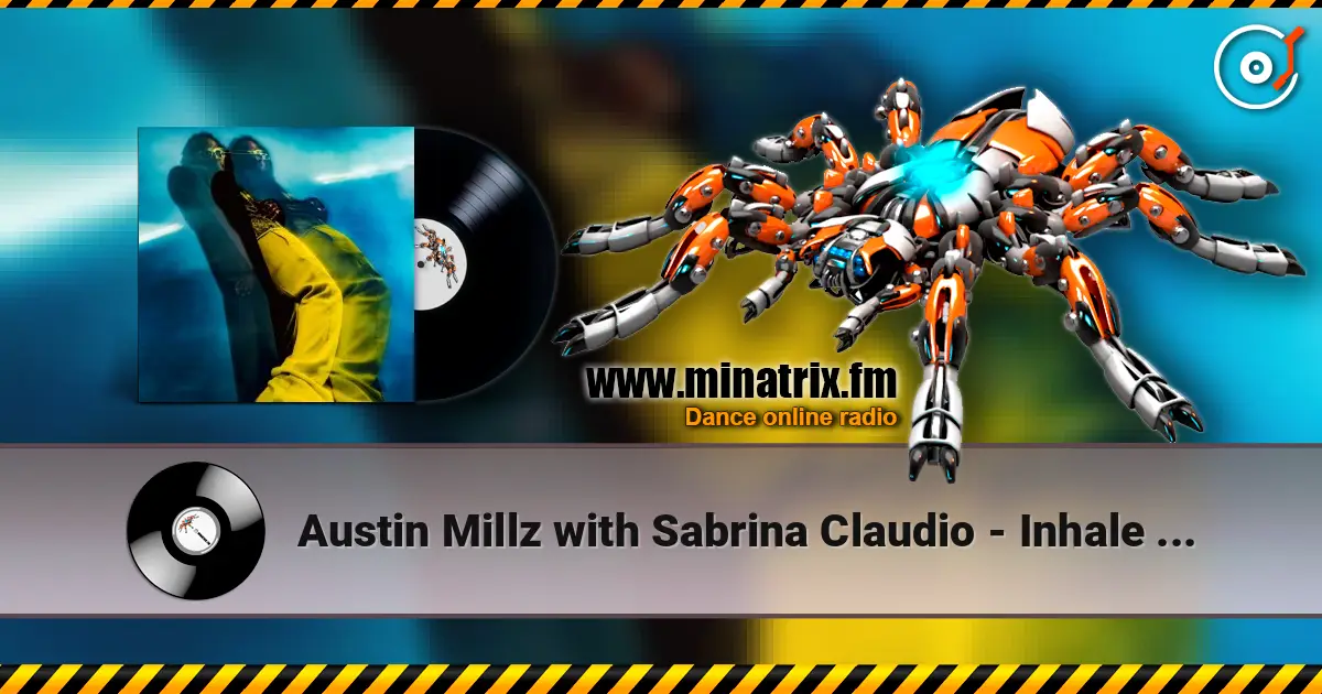 Austin Millz with Sabrina Claudio - Inhale / Exhale 高品质在线收听 | Minatrix.FM