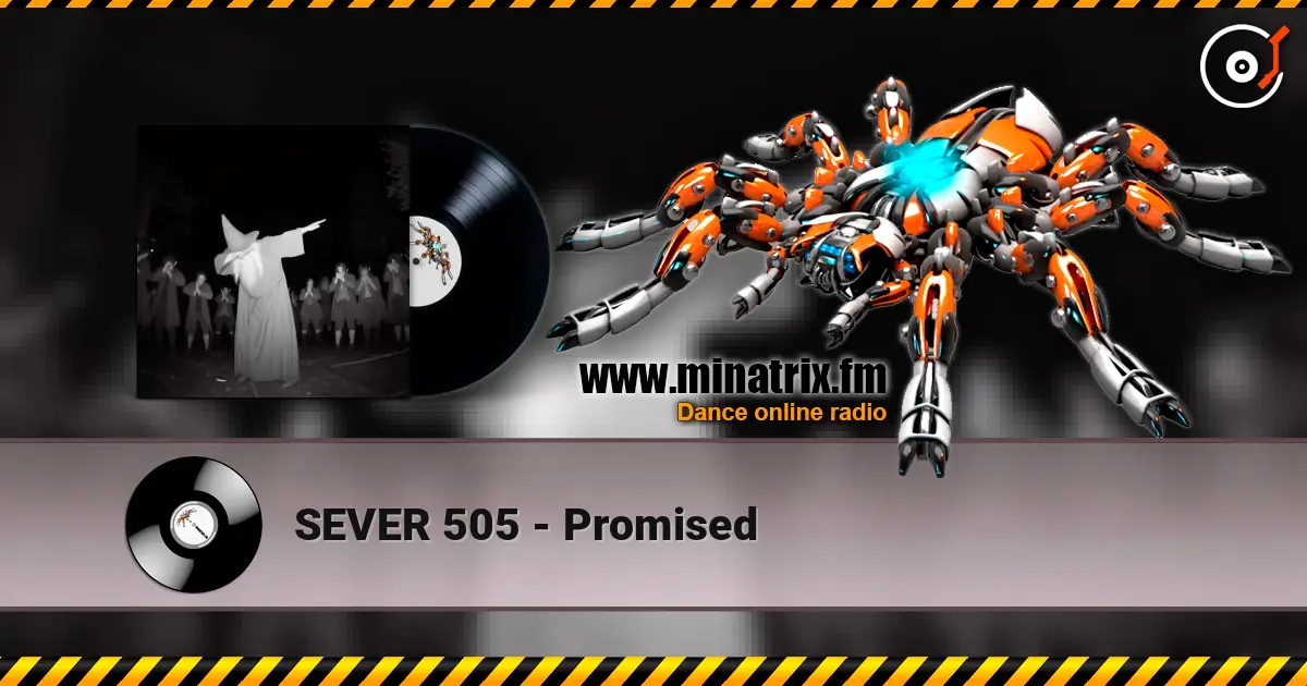 SEVER 505 - Promised 高品质在线收听 | Minatrix.FM