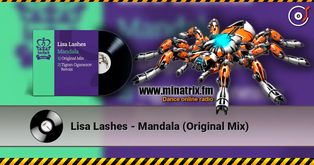 Lisa Lashes - Mandala (Original Mix) 高品质在线收听 | Minatrix.FM
