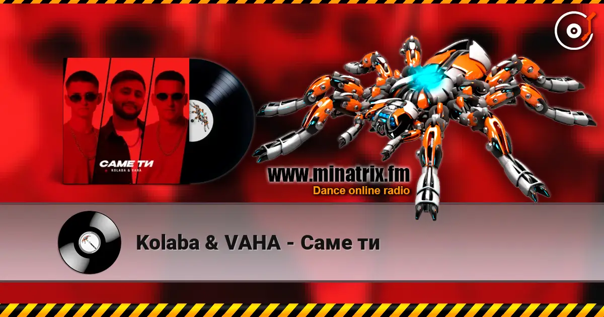 Kolaba & VAHA - Саме ти 高品质在线收听 | Minatrix.FM