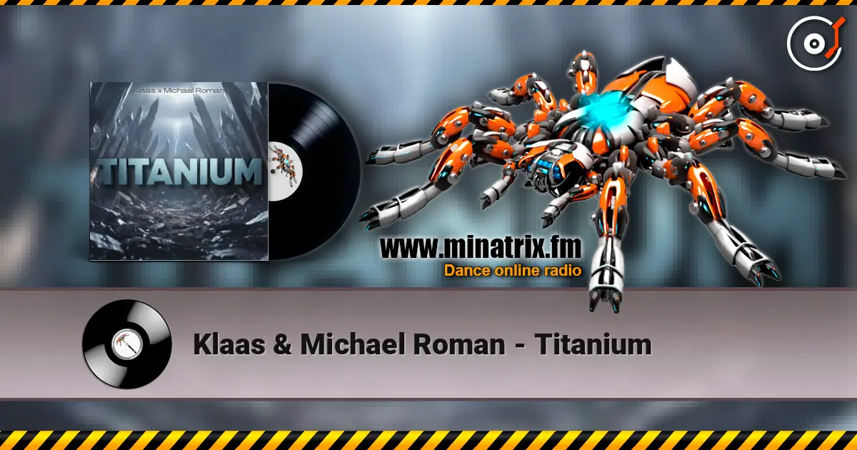 Klaas & Michael Roman - Titanium 高品质在线收听 | Minatrix.FM