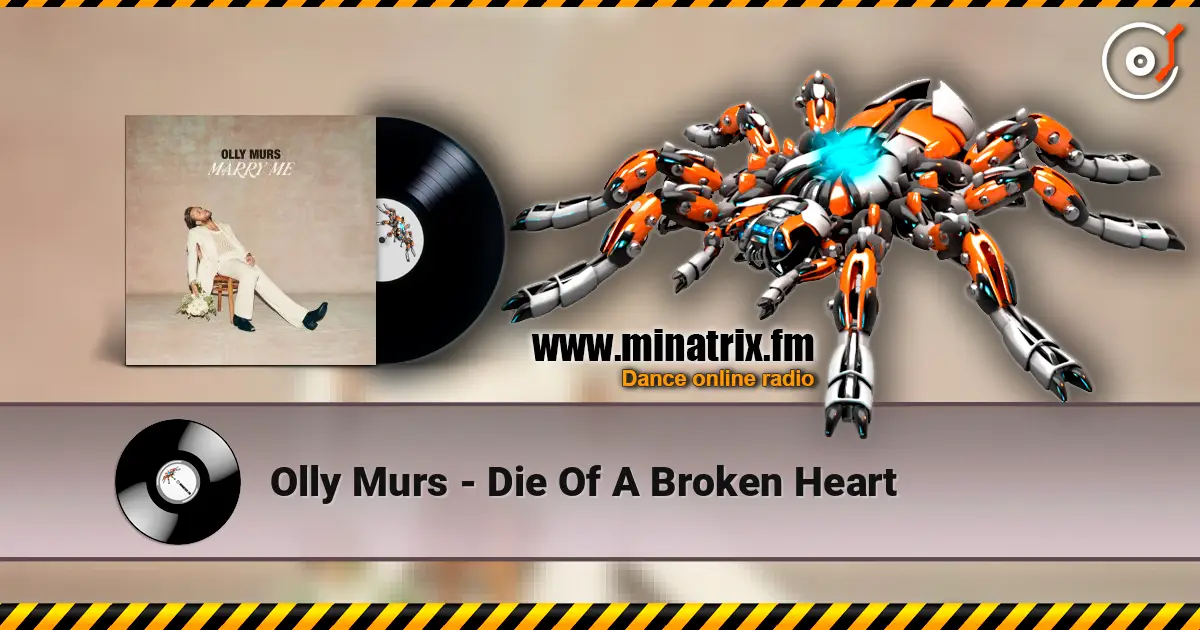 Olly Murs - Die Of A Broken Heart 高品质在线收听 | Minatrix.FM