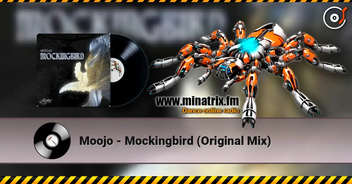 Moojo - Mockingbird (Original Mix) 高品质在线收听 | Minatrix.FM